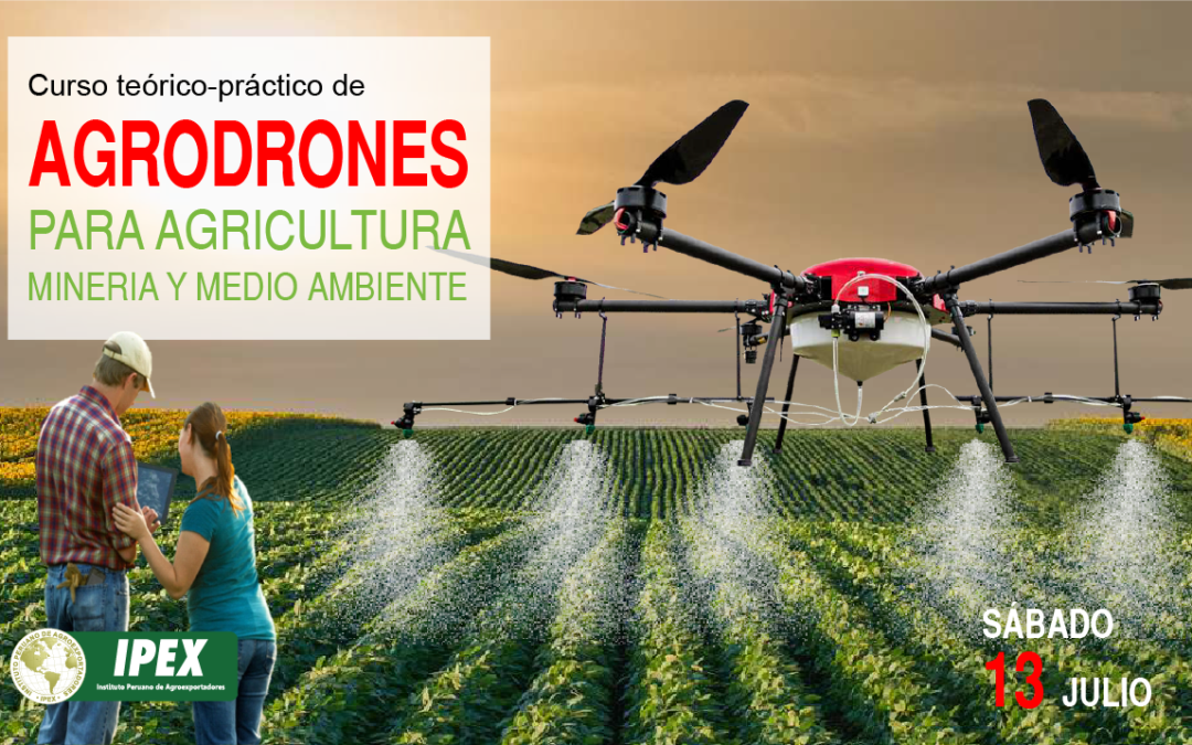 Drones para la Agricultura, Minería y Medio ambiente – 13 julio 2019